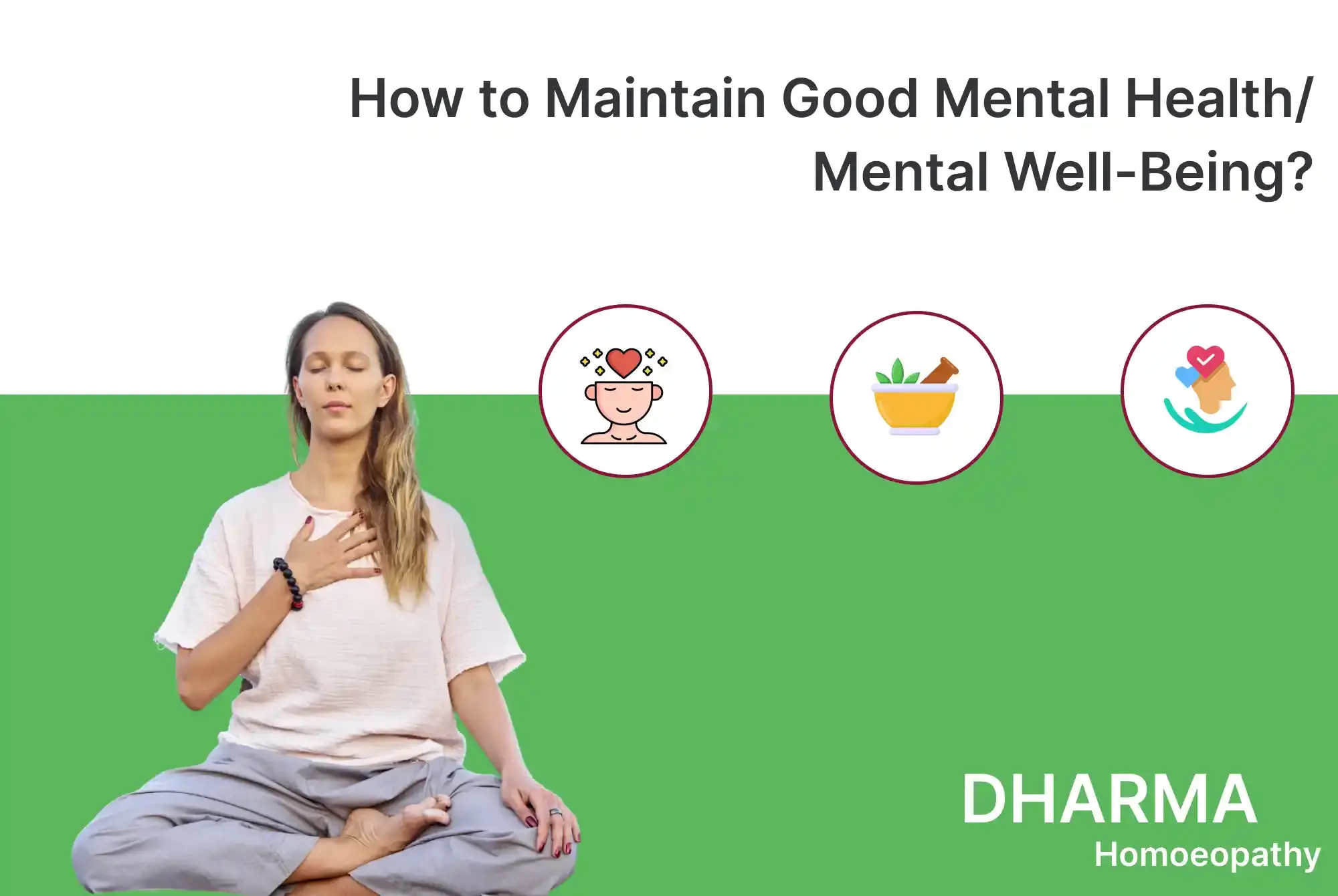 How to Maintain Good Mental HealthMental Well-Being