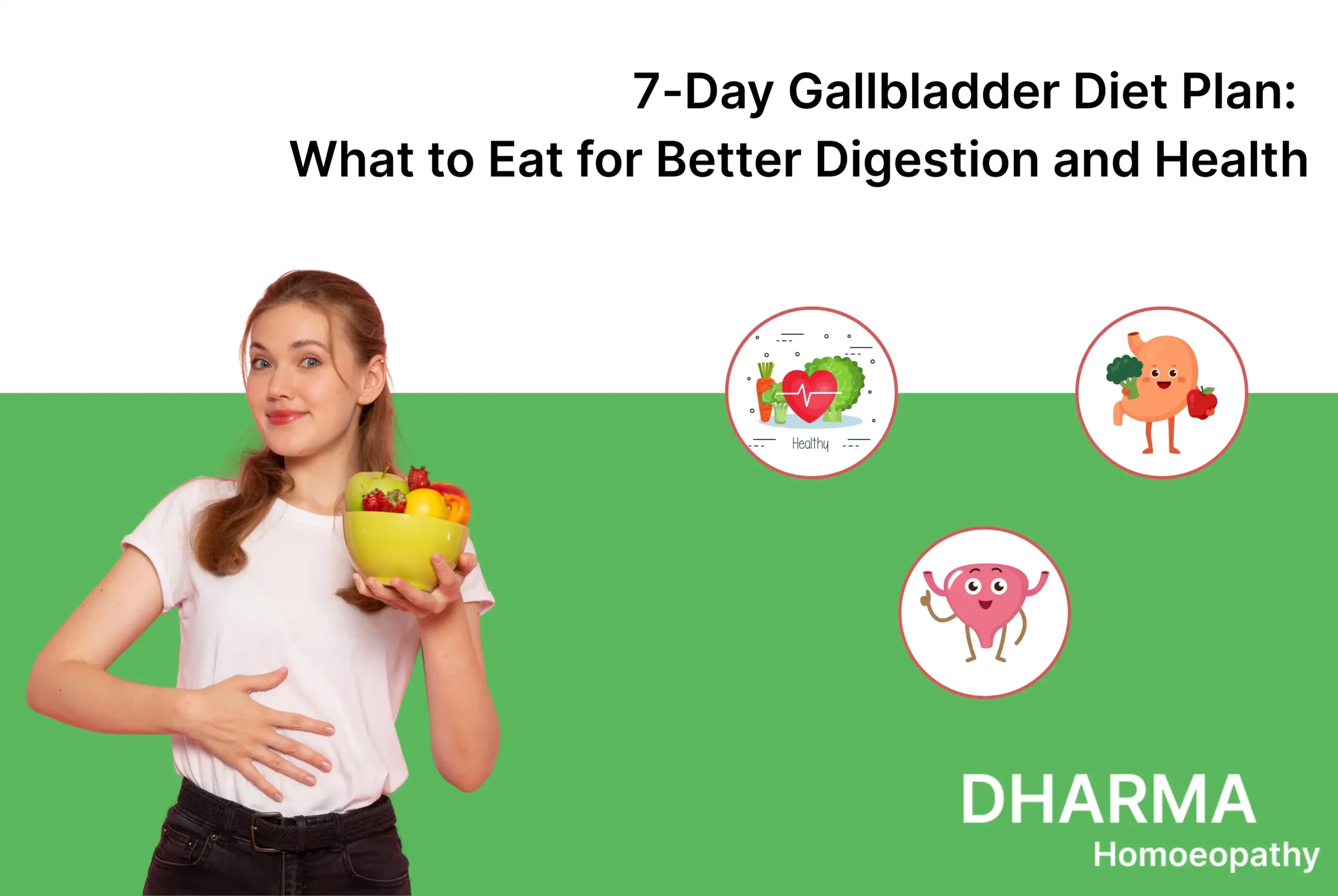 7-Day Gallbladder Diet Plan_ What to Eat for Better Digestion and Health